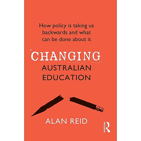 Changing Australian Education, Alan Reid
