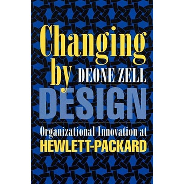 Changing by Design, Deone Zell