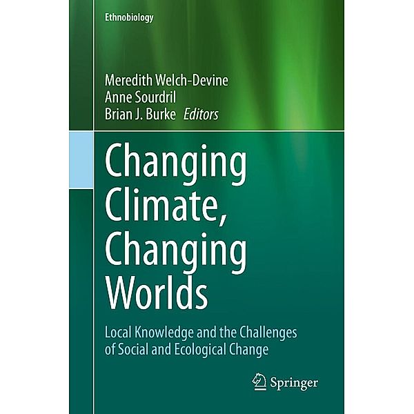 Changing Climate, Changing Worlds / Ethnobiology