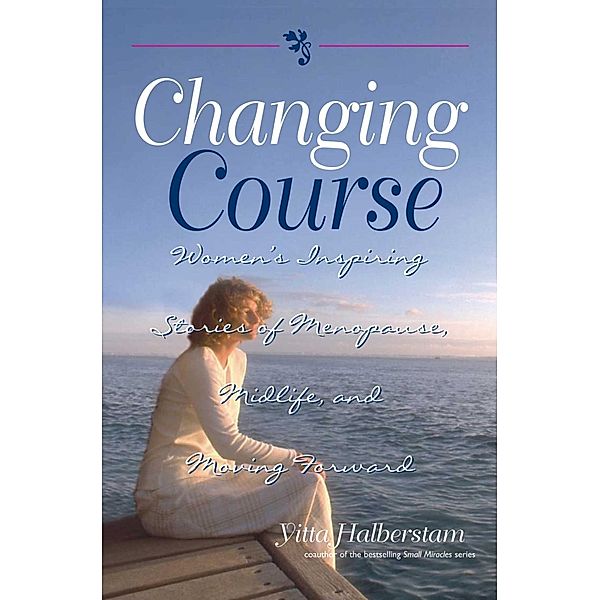 Changing Course, Yitta Halberstam