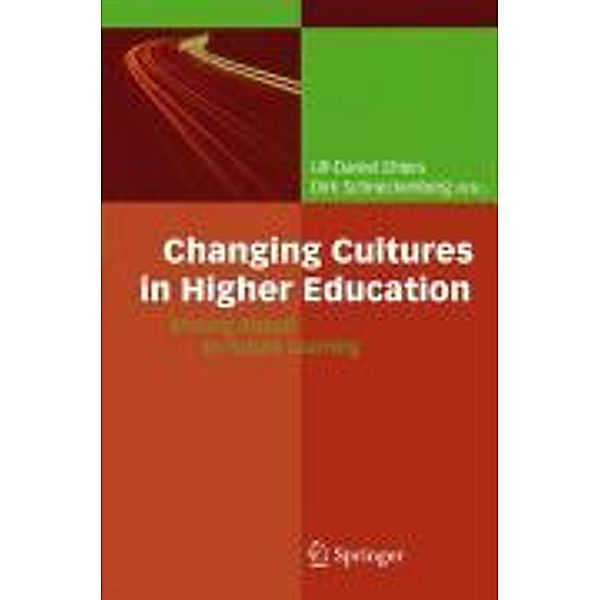 Changing Cultures in Higher Education, Ulf-Daniel Ehlers, Dirk Schneckenberg