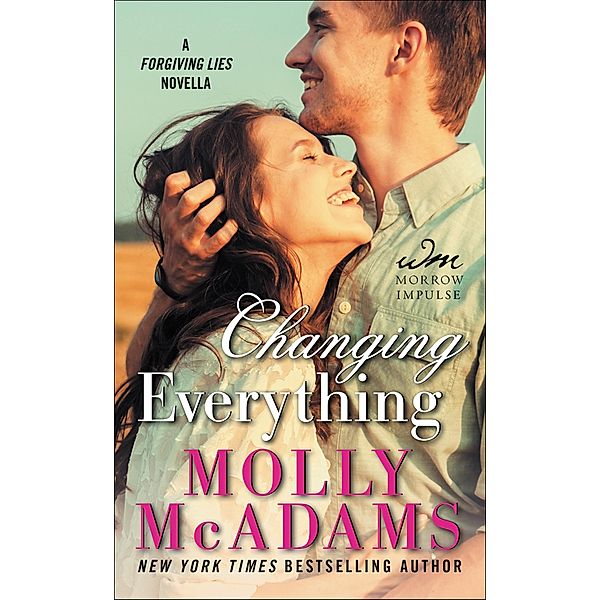 Changing Everything / Forgiving Lies, Molly McAdams