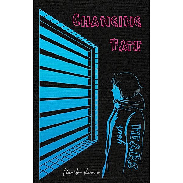 Changing Fate, Alexandra Kinman