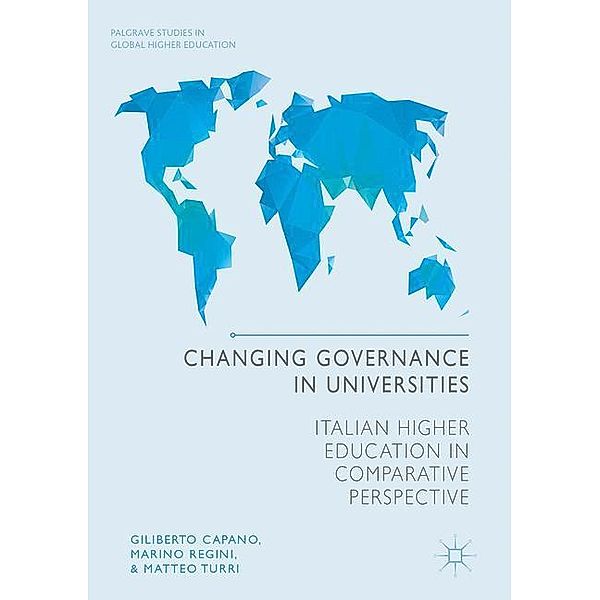 Changing Governance in Universities, Giliberto Capano, Marino Regini, Matteo Turri