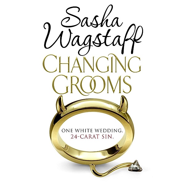 Changing Grooms, Sasha Wagstaff