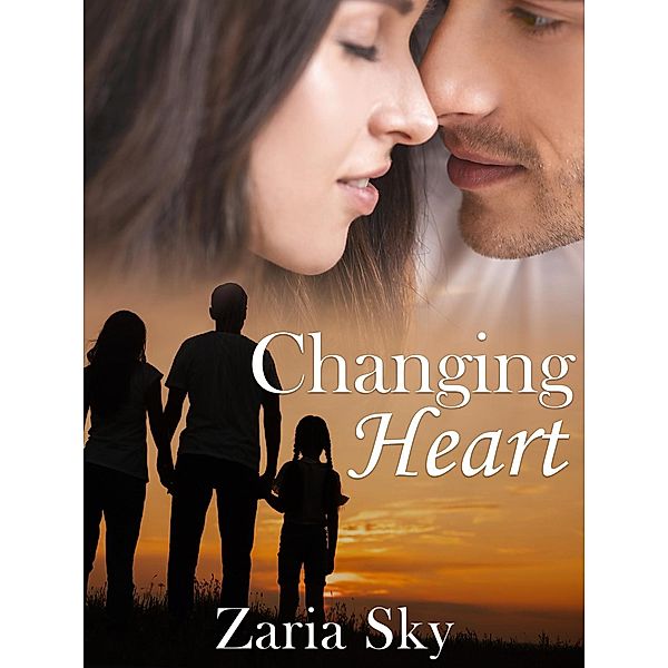 Changing Hearts (Willow Creek, #2) / Willow Creek, Zaria Sky