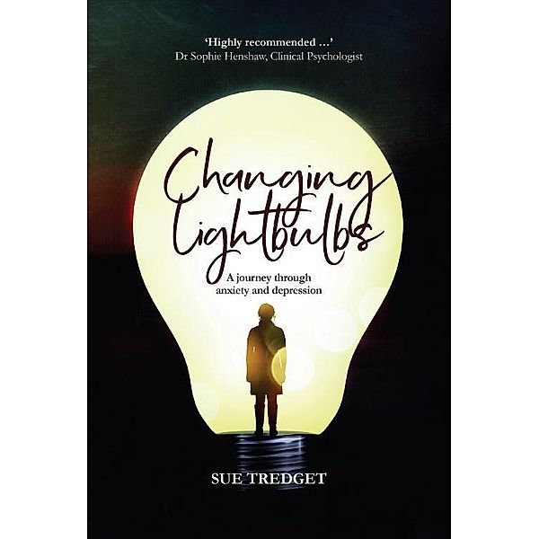 Changing Lightbulbs / Causeway Publishing, Sue Tredget