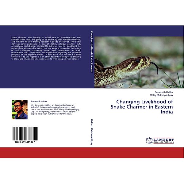 Changing Livelihood of Snake Charmer in Eastern India, Somenath Halder, Malay Mukhopadhyay