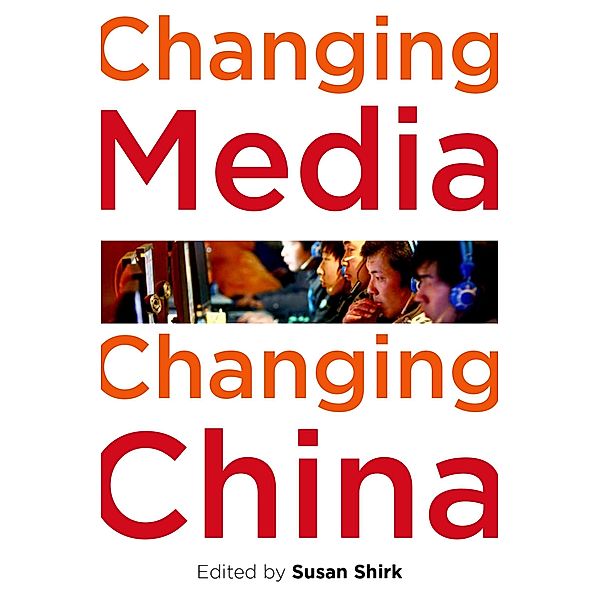 Changing Media, Changing China