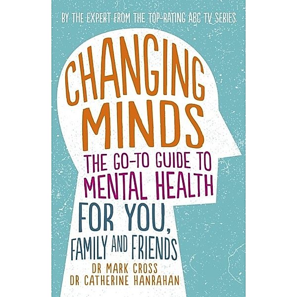 Changing Minds, Mark Cross, Catherine Hanrahan