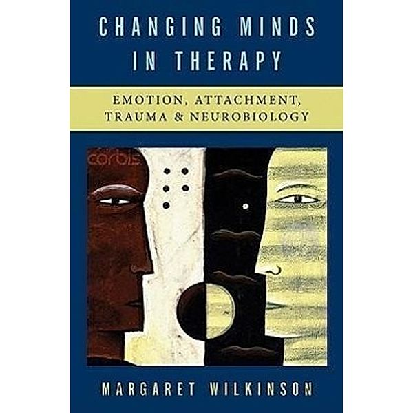 Changing Minds in Therapy, Margaret Wilkinson