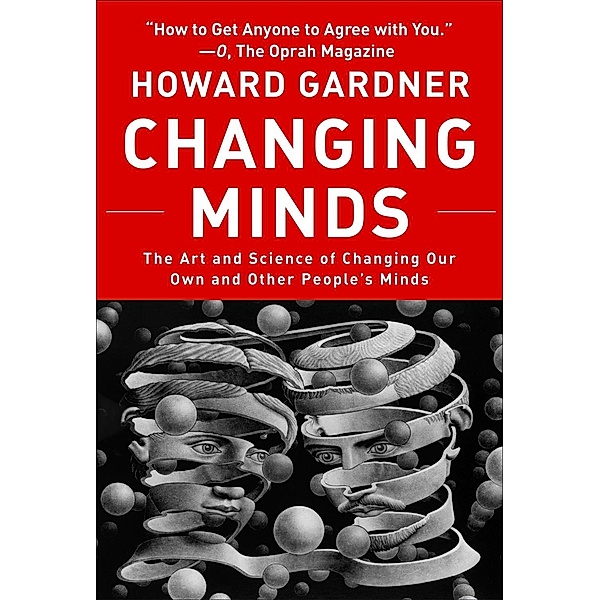 Changing Minds / Leadership for the Common Good, Howard Gardner