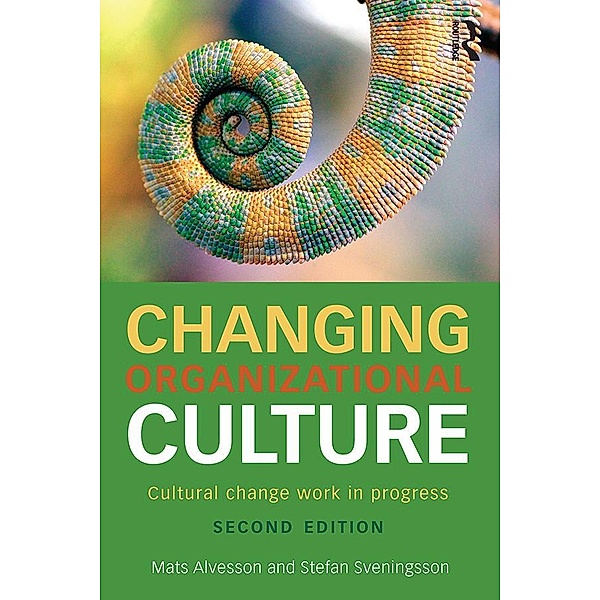 Changing Organizational Culture, Mats Alvesson, Stefan Sveningsson