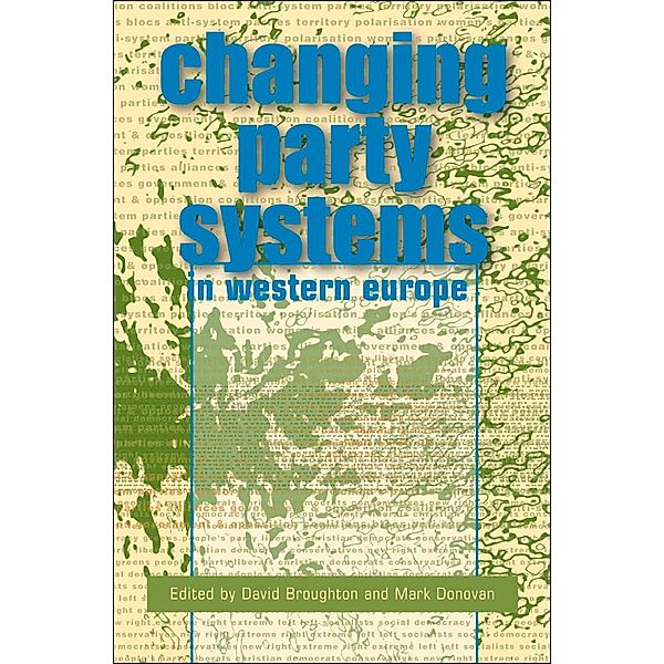 Changing Party Systems in Western Europe, David Broughton