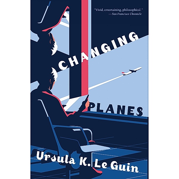 Changing Planes, Ursula K. Le Guin