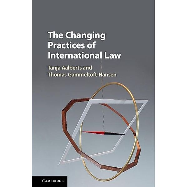 Changing Practices of International Law