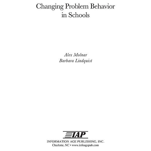 Changing Problem Behavior in Schools, Alex Molnar