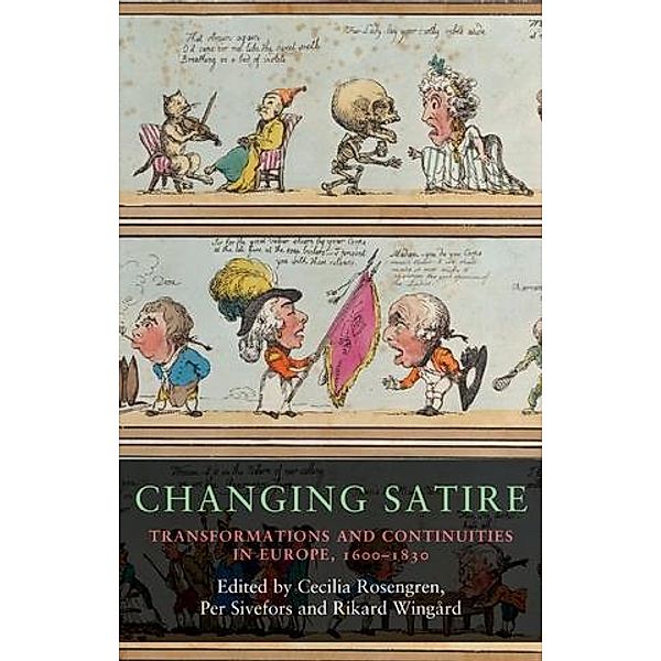 Changing satire / Seventeenth- and Eighteenth-Century Studies Bd.13