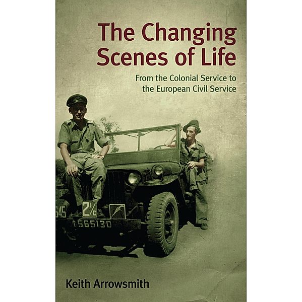 Changing Scenes of Life / Radcliffe Press, Arrowsmith Keith Arrowsmith