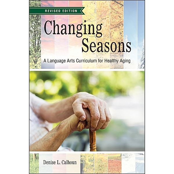 Changing Seasons, Denise L. Calhoun