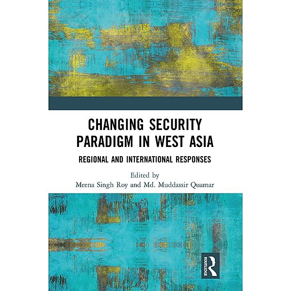 Changing Security Paradigm in West Asia