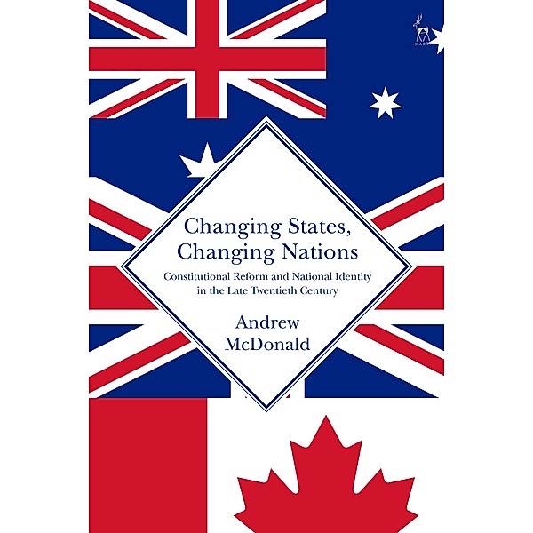 Changing States, Changing Nations, Andrew Mcdonald