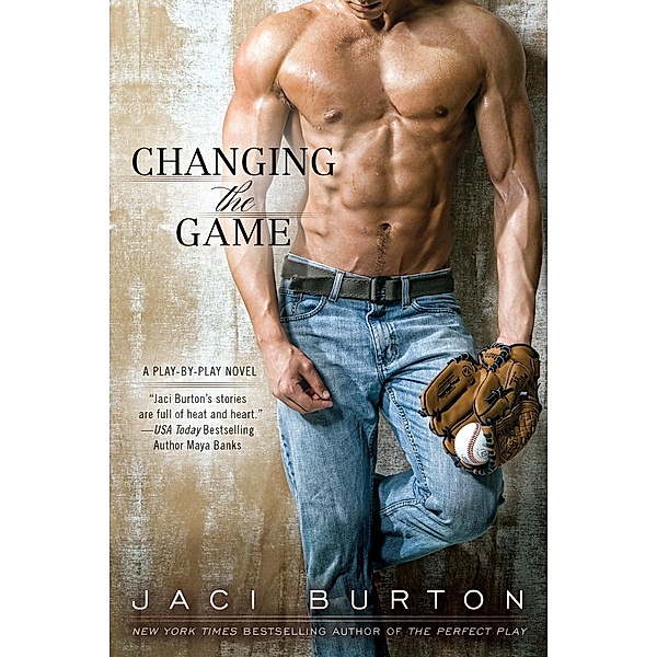 Changing the Game / A Play-by-Play Novel Bd.2, Jaci Burton