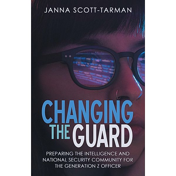 Changing the Guard, Janna Scott-Tarman