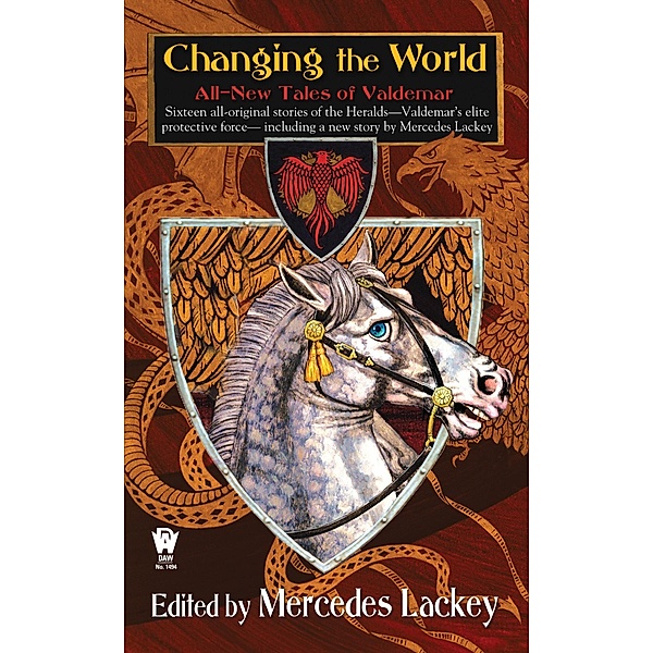 Changing the World / Valdemar Anthologies Bd.5, Mercedes Lackey