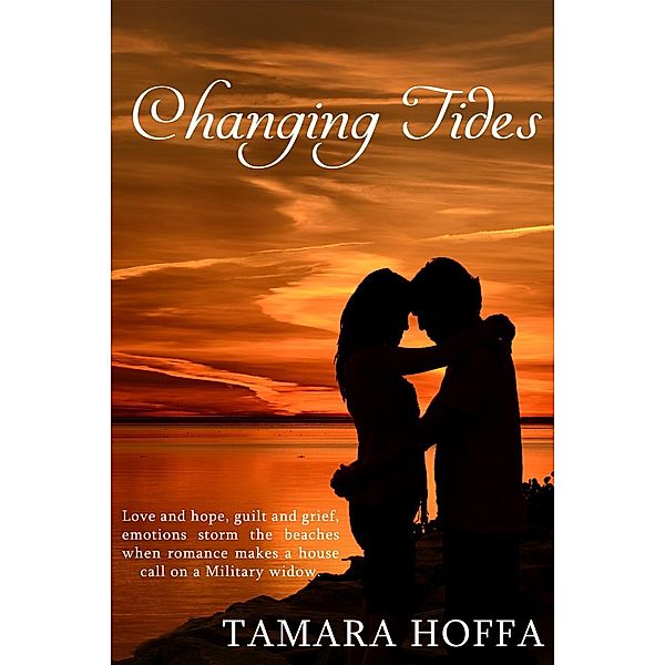 Changing Tides, Tamara Hoffa