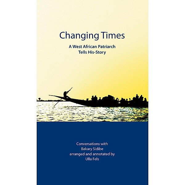 Changing Times, Ulla Fels, Bakary Sidibe