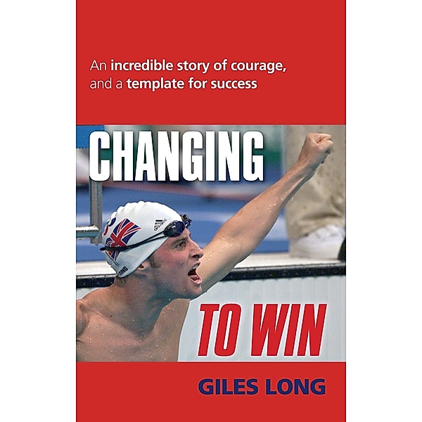 Changing To Win, Giles Long