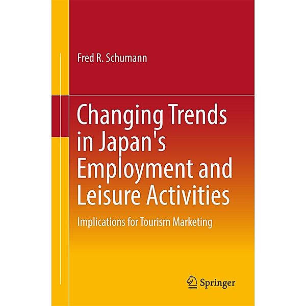 Changing Trends in Japan's Employment and Leisure Activities, Fred R. Schumann
