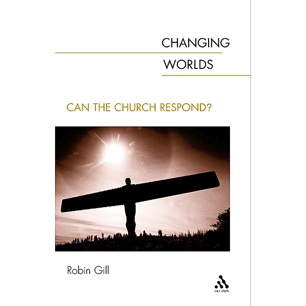 Changing Worlds, Robin Gill