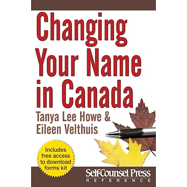Changing Your Name in Canada / Reference Series, Tanya Lee Howe, Eileen Velthuis