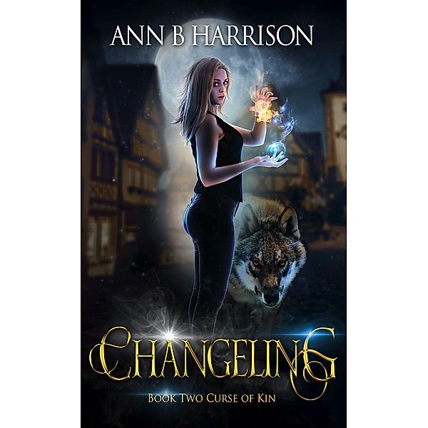 Changling (Curse of Kin) / Curse of Kin, Ann B Harrison