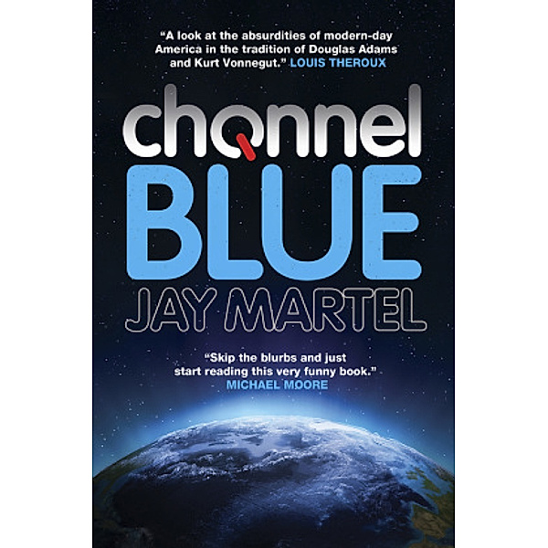 Channel Blue, Jay Martel