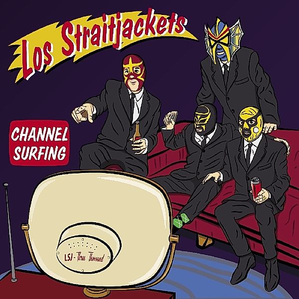 Channel Surfing, Los Straitjackets, Los Straitjackets