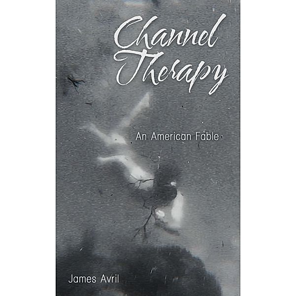 Channel Therapy, James Avril