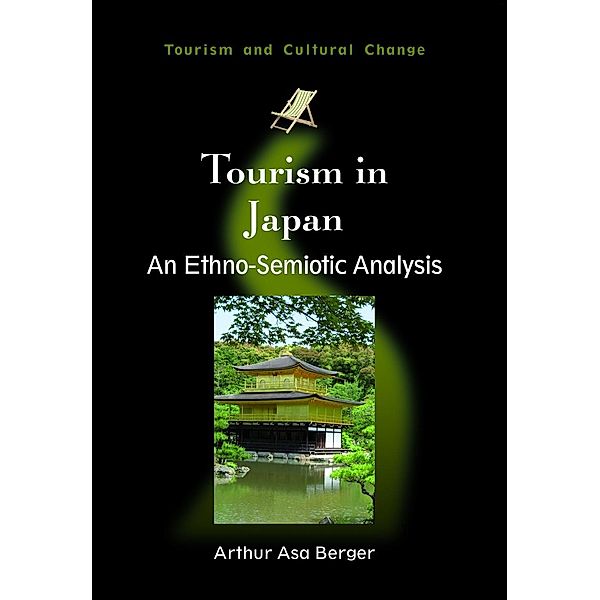 Channel View Publications: Tourism in Japan, Arthur Asa Berger