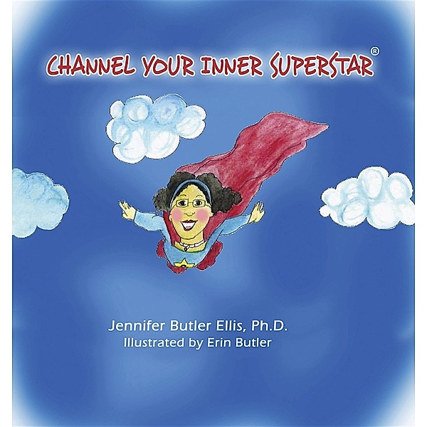 Channel Your Inner Superstar, Jennifer Butler Ellis