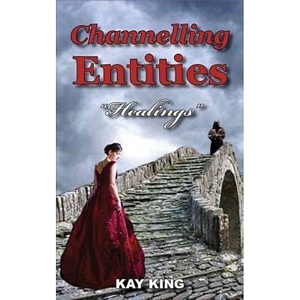 Channelling Entities, Kay King