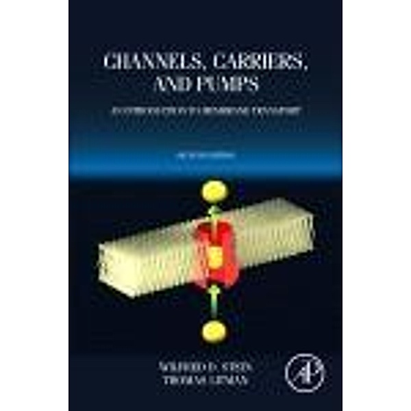 Channels, Carriers, and Pumps, Wilfred D. Stein, Thomas Litman