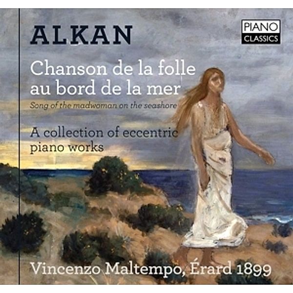 Chanson De La Folle Au Bord De La Mer, Charles-Valentin Alkan