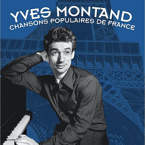 Chanson Populaires, Yves Montand