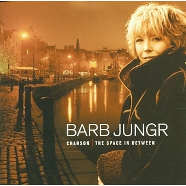 Chanson The Space In Between, Barb Jungr