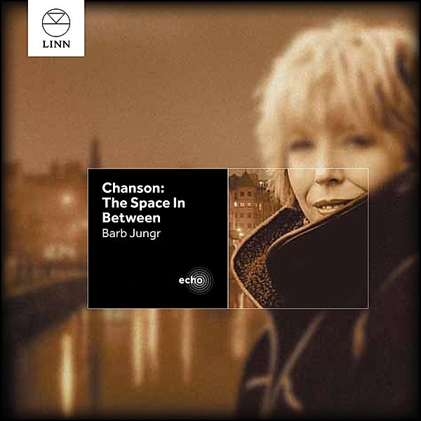 Chanson: The Space In Between, Barb Jungr