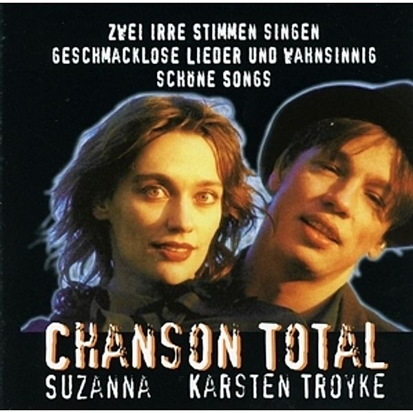 Chanson Total, Karsten & Suzanna Troyke