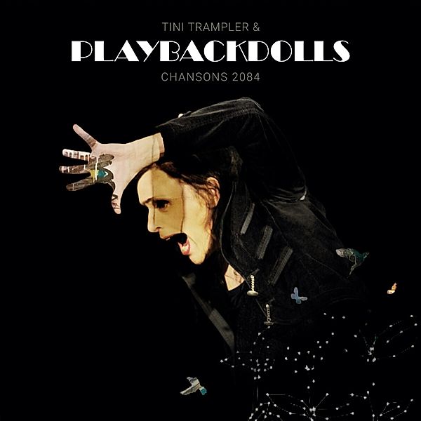 Chansons 2084, Tini Trampler & Playbackdolls