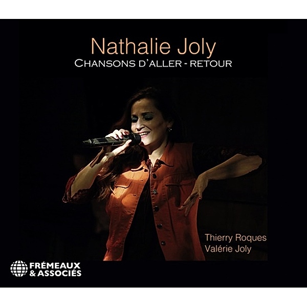 Chansons D'Aller - Retour, Nathalie Joly
